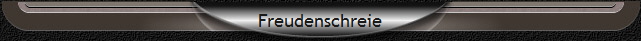 Freudenschreie